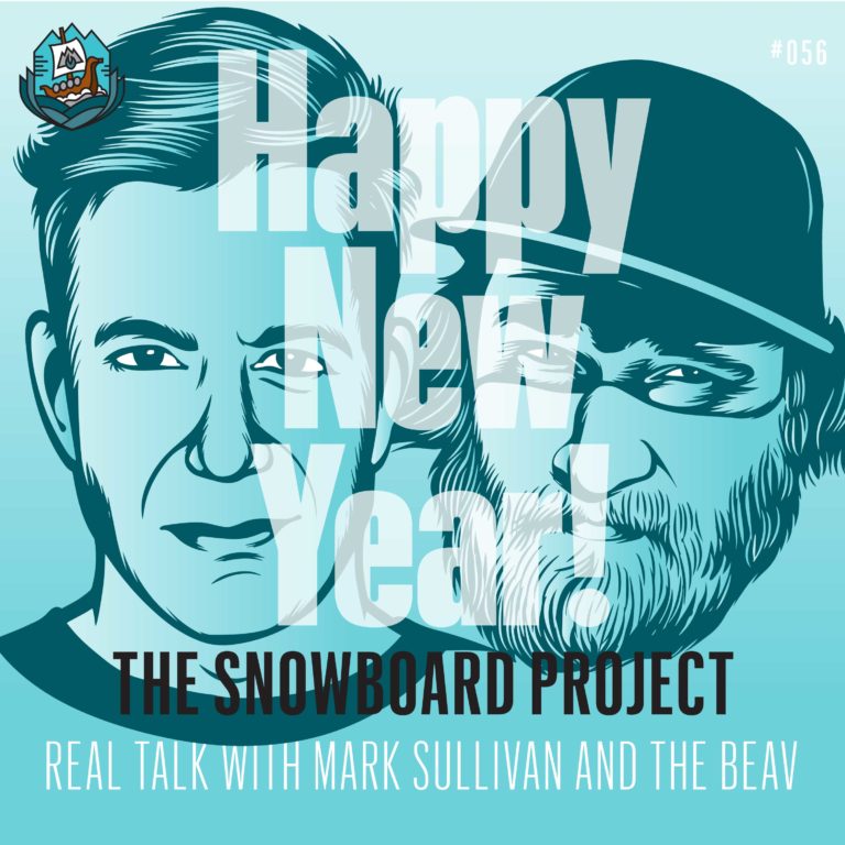 Real Talk: This Week in Snowboarding – 12/31/18 (Episode 56)