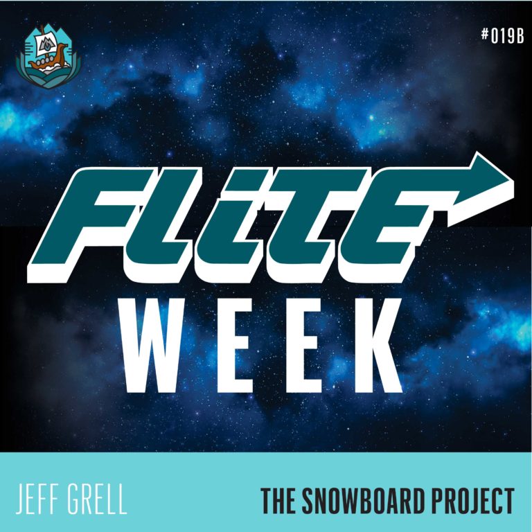 Episode 19B: Flite Week – Jeff Grell