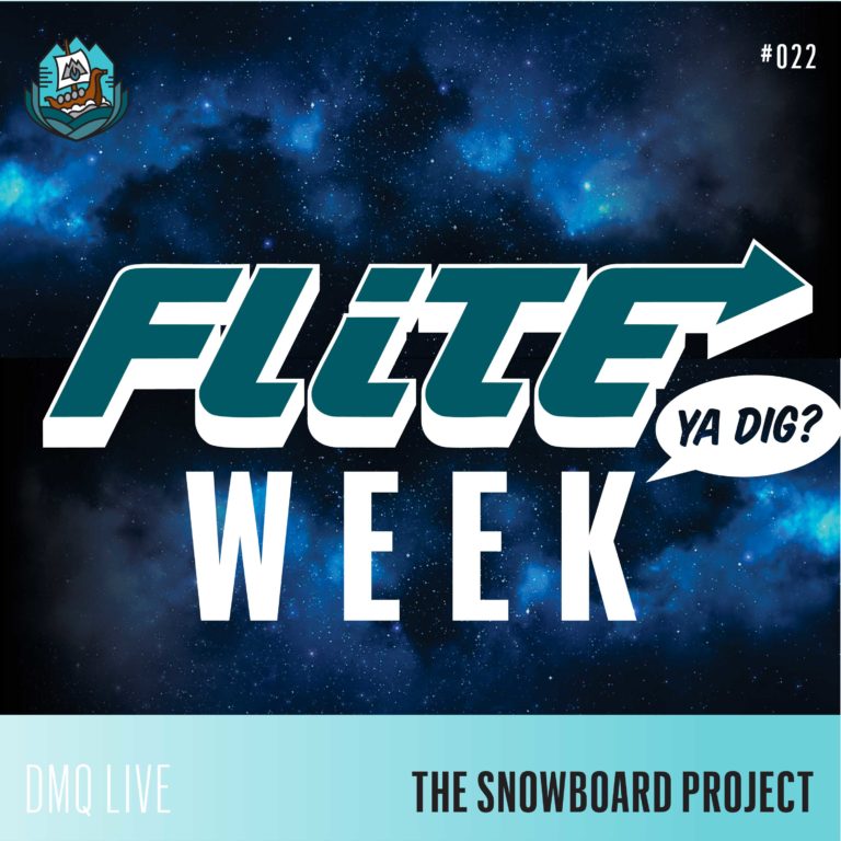 Episode 22: Flite Week X DMQ