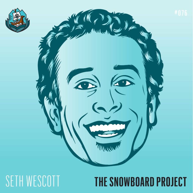 Episode 76: Seth Wescott