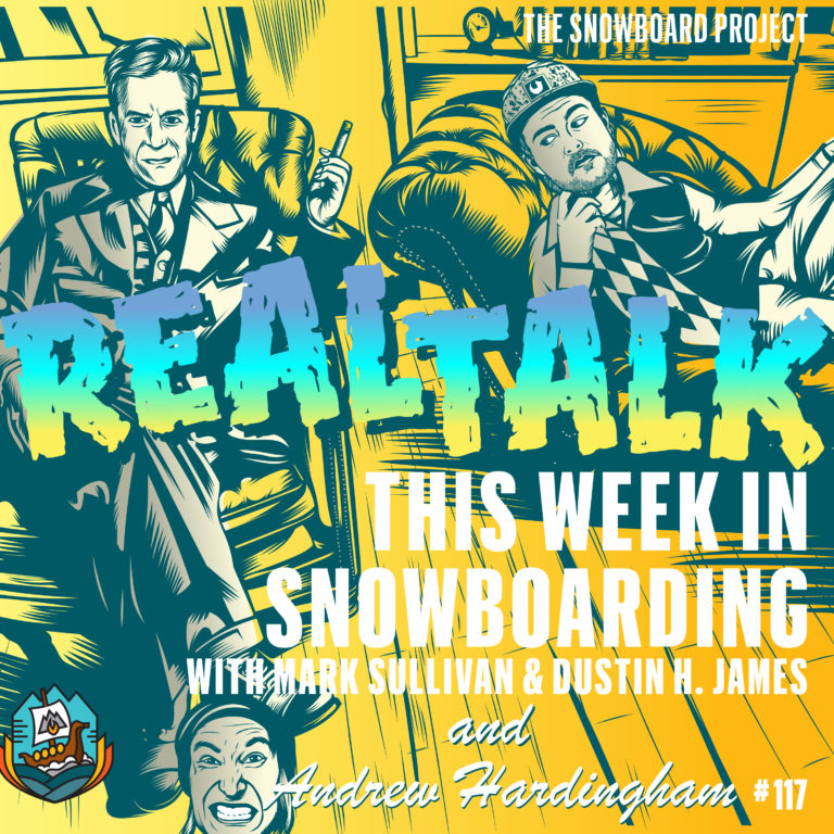 Real Talk: This Week in Snowboarding 10-21-19