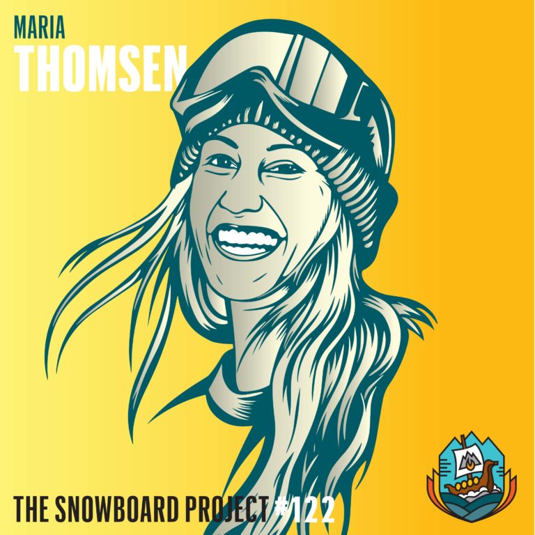 Maria Thomsen – Mom First, Snowboarder Second – Episode 122