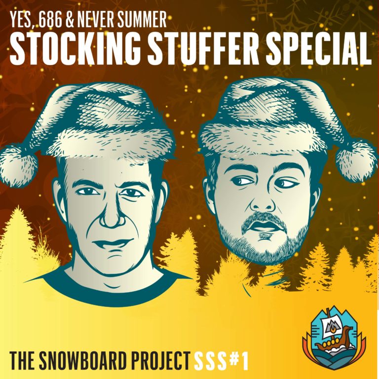 Stocking Stuffer Special #1 : Yes, 686 & Never Summer