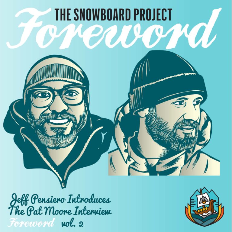 FOREWORD vol. 2 • Jeff Pensiero Introduces the Pat Moore Episode • BONUS EPISODE