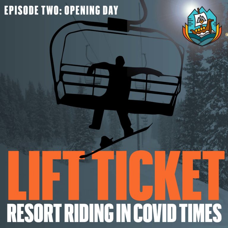 Lift Ticket: Resort Riding In COVID Times – Episode Two – Opening Day