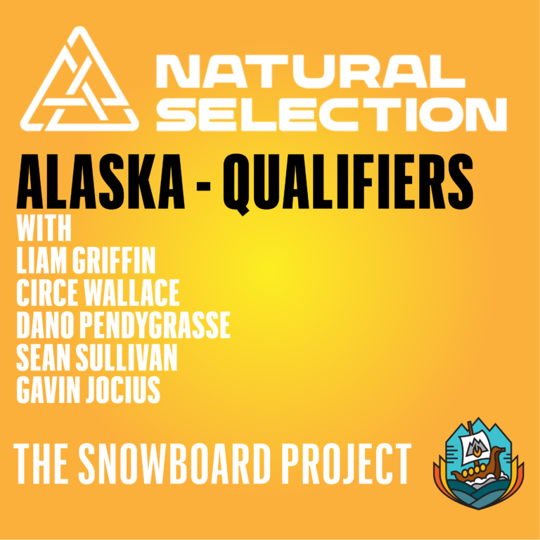 Natural Selection Tordillo Alaska – Qualifiers • Featuring Liam Griffin and Circe Wallace