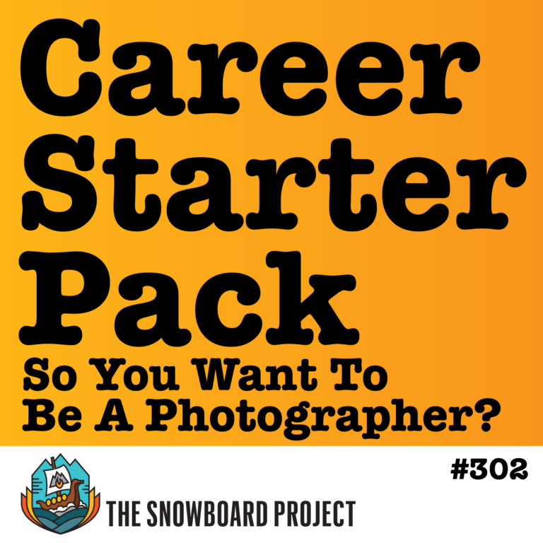 Career Starter Pack: So You Want to be a Photographer? • Episode 303